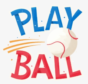 Play Ball - Poster, HD Png Download, Free Download