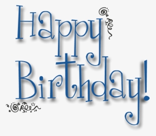 Happy Birthday Png Text - Happy Birthday Quotes Png Text, Transparent Png, Free Download
