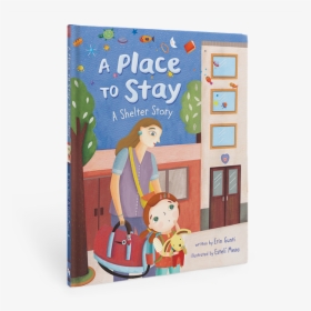 A Place To Stay: A Shelter Story, HD Png Download, Free Download