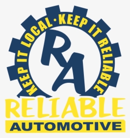 Reliable Automotive Auto Repair In Buda & San Marcos - Reliable Automotive Logo, HD Png Download, Free Download