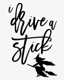 Drive A Stick Svg, HD Png Download, Free Download