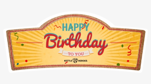 Happy Birthday To You - Tan, HD Png Download, Free Download
