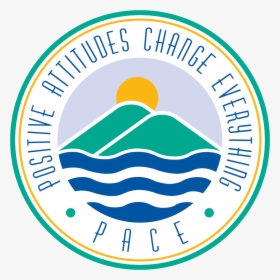 Pace Positive Attitudes Change Everything, HD Png Download, Free Download