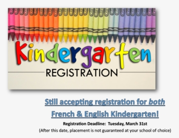 Kindergarten Registrations, HD Png Download, Free Download
