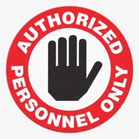 Only Authorized Personnel Are Allowed To Enter Memo, HD Png Download, Free Download