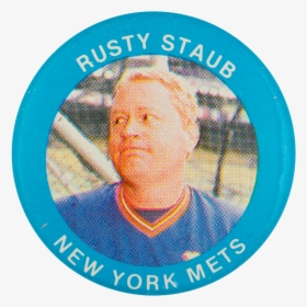 Rusty Staub New York Mets Sports Button Museum - Circle, HD Png Download, Free Download