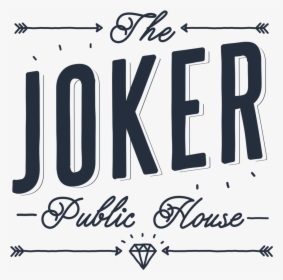 The Joker Png , Png Download - Joker Pub Brighton, Transparent Png, Free Download