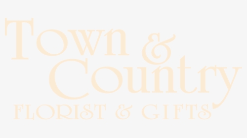 Town & Country Florist - Poster, HD Png Download, Free Download