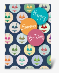 Fashionable Summer Birthday Greeting Card - Circle, HD Png Download, Free Download