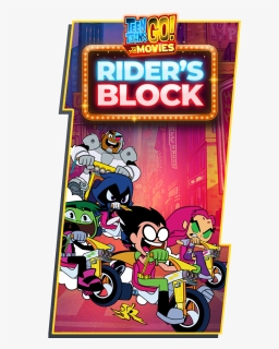 Teen Titans Go To The Movies Riders Block Game, HD Png Download, Free Download