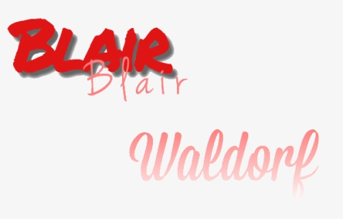 #blairwaldorf #gossipgirl #blair #waldorf #chuckbass - Calligraphy, HD Png Download, Free Download