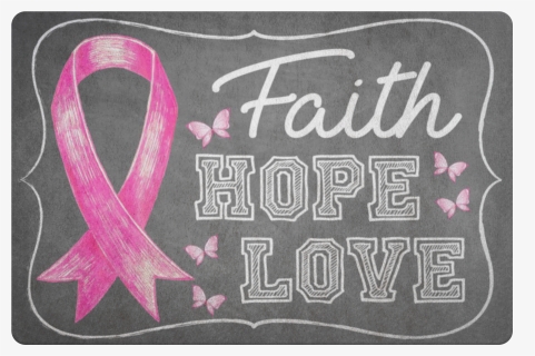 Faith Hope Love Pink Ribbon Doormat"  Data-zoom="//cdn - Blackboard, HD Png Download, Free Download