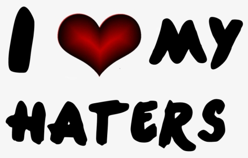 Love My Haters Png By Kingkoeditions - Heart, Transparent Png, Free Download