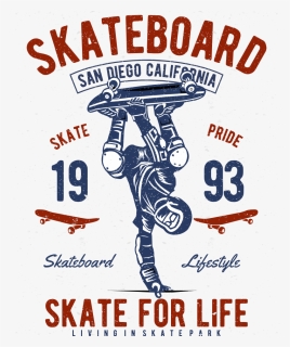 Skate For Life - Poster, HD Png Download, Free Download