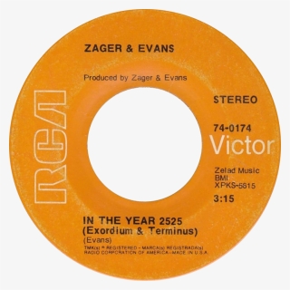 In The Year 2525 By Zager And Evans Us Vinyl Side-a - Year 2525 By Zager And Evans, HD Png Download, Free Download