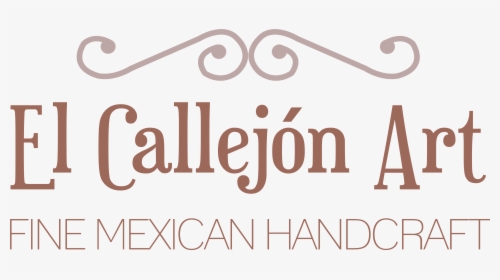 El Callejon Art - Calligraphy, HD Png Download, Free Download