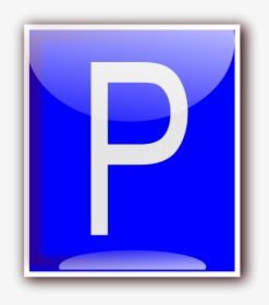 Parking Svg Clip Arts - Parking Sign, HD Png Download, Free Download