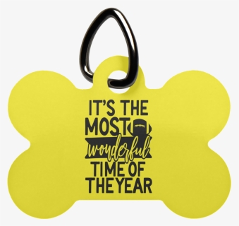 It"s The Most Wonderful Time Of The Year Dog Bone Pet - Keychain, HD Png Download, Free Download