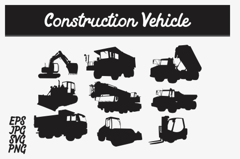 Construction Vehicle Silhouette Svg Vector Image Graphic - Vector Graphics, HD Png Download, Free Download