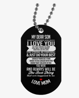 My Dear Son Military Dog Tag - Locket, HD Png Download, Free Download