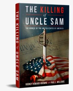 The Killing Of Uncle Sam , Png Download - Killing Of Uncle Sam, Transparent Png, Free Download