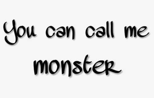 #exo #monster #phrase - Calligraphy, HD Png Download, Free Download