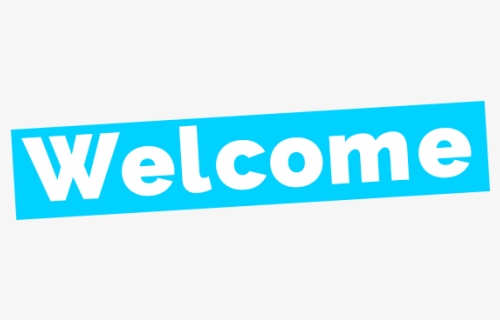 Welcome, HD Png Download, Free Download