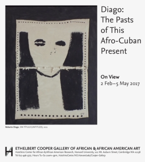 Diago The Pasts Of This Afro Cuban Present, HD Png Download, Free Download