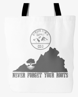 Never Forget Your Virginia Roots Tote Bag, HD Png Download, Free Download