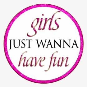 Bachelorette Party-girls Just Wanna Have Fun/bride - Girls Just Wanna Have Fun Props, HD Png Download, Free Download