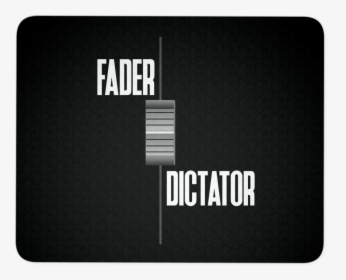 Fader Dictator Mouse Pad - Graphic Design, HD Png Download, Free Download