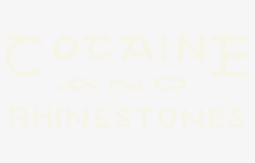Cocaine And Rhinestones, HD Png Download, Free Download