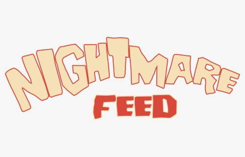 Nightmarefeed, HD Png Download, Free Download