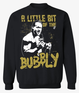Chris Jericho A Little Bit Of The Bubbly Shirt Shirt, - Long-sleeved T-shirt, HD Png Download, Free Download