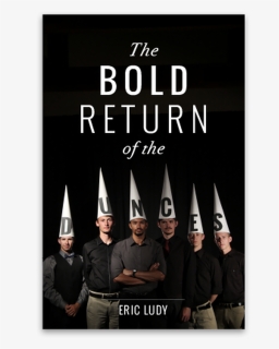 The Bold Return Of The Dunces - Poster, HD Png Download, Free Download