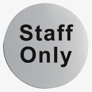 Staff Only Png Pic - Circle, Transparent Png, Free Download
