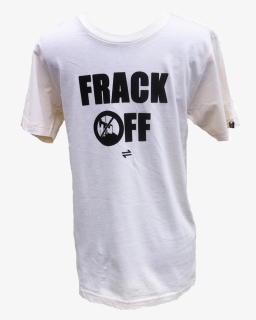 Equillibrium Frack Off Organic Cotton T-shirt - Ek Coupe, HD Png Download, Free Download