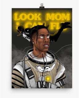 Image Of Travis Scott “look Mom” Premium Luster Poster - Travis Scott: Look Mom I Can Fly, HD Png Download, Free Download