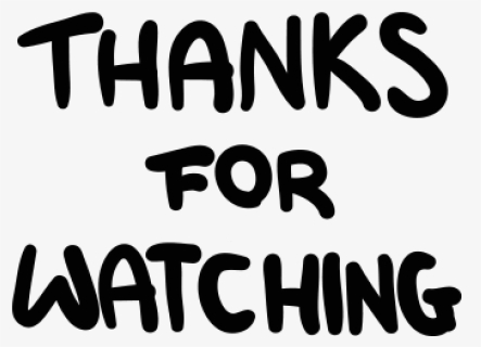 Thanks For Watching Png Images Free Transparent Thanks For Watching Download Kindpng