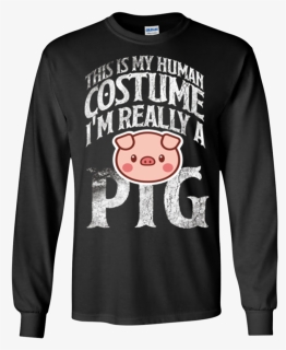 Pig Human Costume T-shirt Cute Pig Farmer Farm Life - Niemand Die Ons Stoppen Kan Trui, HD Png Download, Free Download