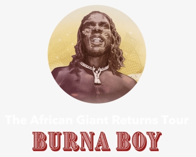 Main Tile Image - Burna Boy African Giant Tour, HD Png Download, Free Download