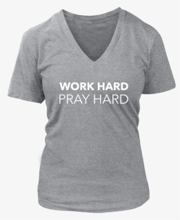 Work Hard Pray Hard V-neck - Wine Mom T Shirts, HD Png Download, Free Download