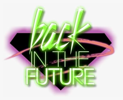 Back In The Future - Graphic Design, HD Png Download, Free Download