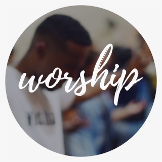 Worship, HD Png Download, Free Download