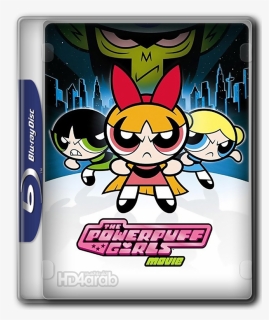 Powerpuff Girls Movie Posters, HD Png Download, Free Download