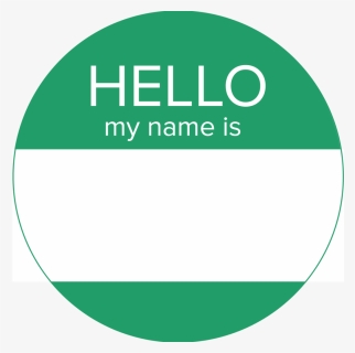 Hello My Name - Hello My Name Is Png, Transparent Png, Free Download