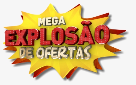 Mega Explosão De Ofertas - Preços Imperdiveis, HD Png Download, Free Download