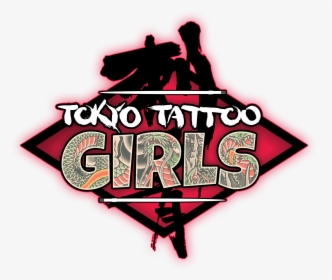 Graphic Design - Tokyo Tattoo Girls Logo, HD Png Download, Free Download