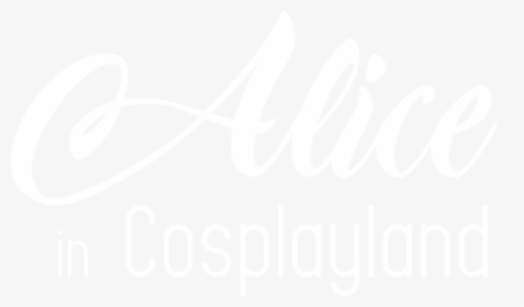 Alice In Cosplayland - Calligraphy, HD Png Download, Free Download