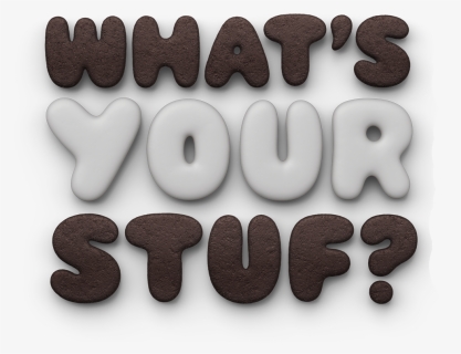 What"s Your Stuf - Oreo What's Your Stuf, HD Png Download, Free Download